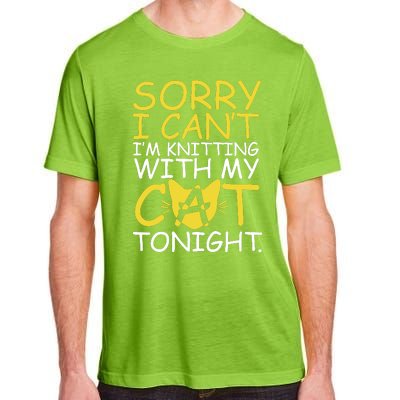 Sorry I Can't I Am Knitting With My Cat Tonight Cat Adult ChromaSoft Performance T-Shirt