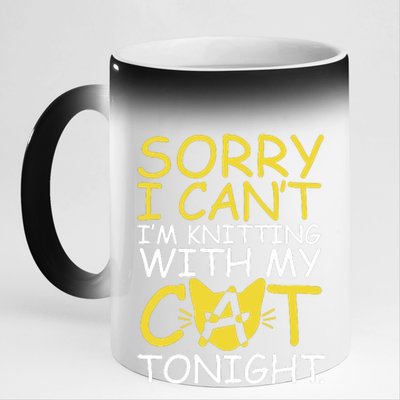 Sorry I Can't I Am Knitting With My Cat Tonight Cat 11oz Black Color Changing Mug