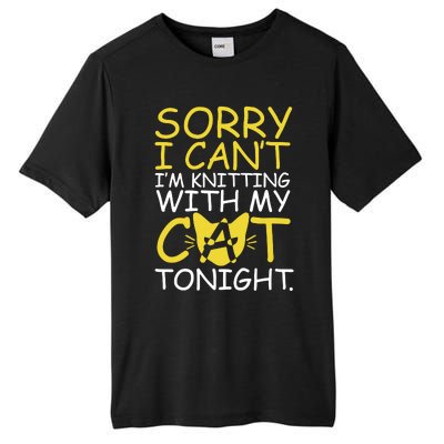 Sorry I Can't I Am Knitting With My Cat Tonight Cat Tall Fusion ChromaSoft Performance T-Shirt