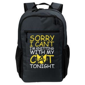 Sorry I Can't I Am Knitting With My Cat Tonight Cat Daily Commute Backpack