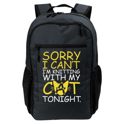 Sorry I Can't I Am Knitting With My Cat Tonight Cat Daily Commute Backpack