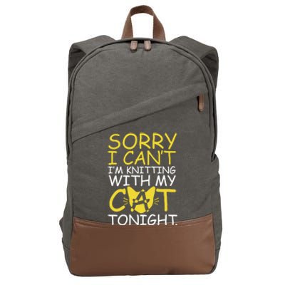 Sorry I Can't I Am Knitting With My Cat Tonight Cat Cotton Canvas Backpack