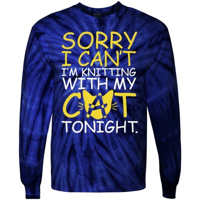 Sorry I Can't I Am Knitting With My Cat Tonight Cat Tie-Dye Long Sleeve Shirt