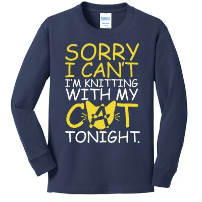 Sorry I Can't I Am Knitting With My Cat Tonight Cat Kids Long Sleeve Shirt