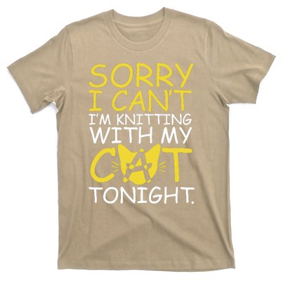 Sorry I Can't I Am Knitting With My Cat Tonight Cat T-Shirt