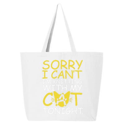 Sorry I Can't I Am Knitting With My Cat Tonight Cat 25L Jumbo Tote