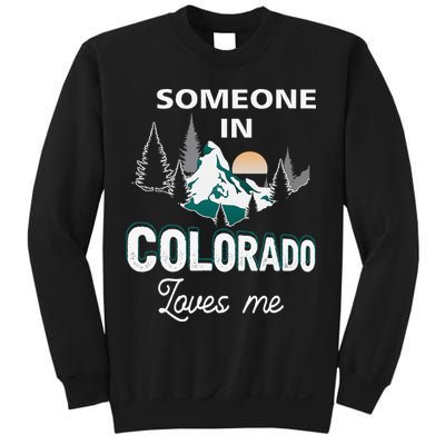 Someone In Colorado Loves Me Vintage Sunset Mountain Sweatshirt