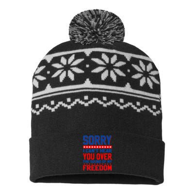 Sorry I Cant Hear You Over The Sound Of My Freedom USA-Made Snowflake Beanie