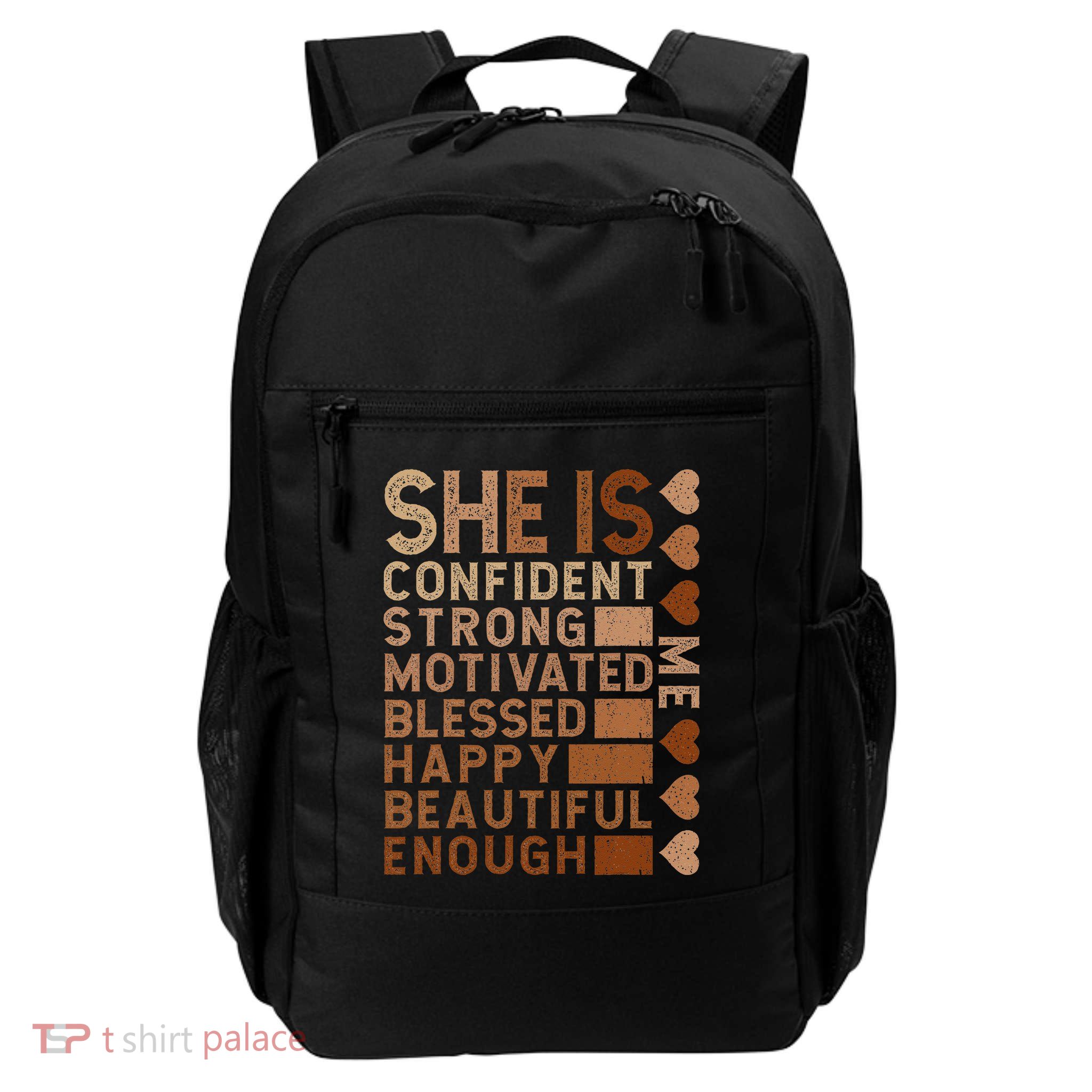 She Is Confident Strong Motivated Happy Beautiful Backpack