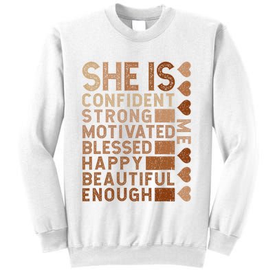 She Is Confident Strong Motivated Happy Beautiful Sweatshirt