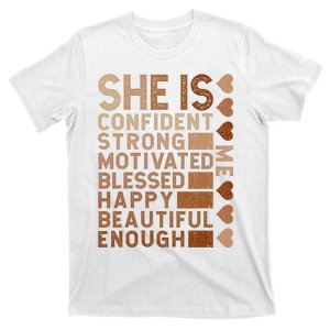 She Is Confident Strong Motivated Happy Beautiful T-Shirt