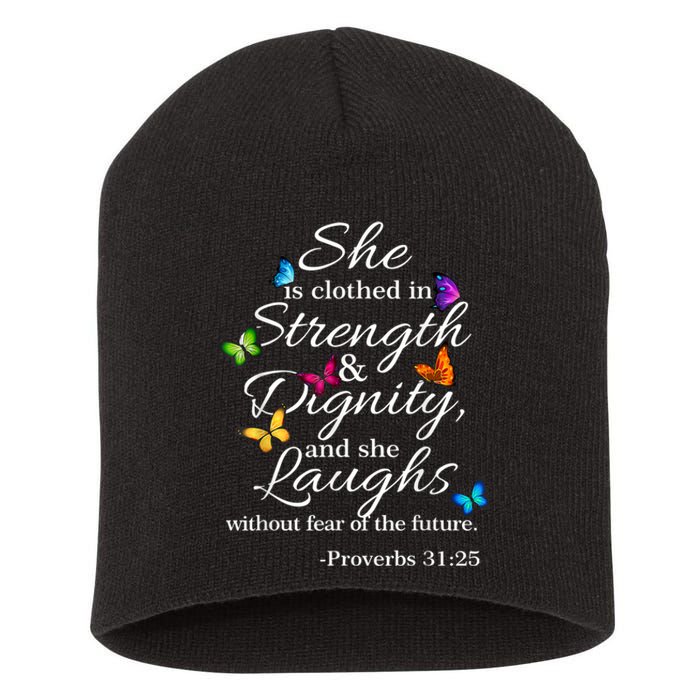 She Is Clothed Strength & Dignity Proverbs Short Acrylic Beanie