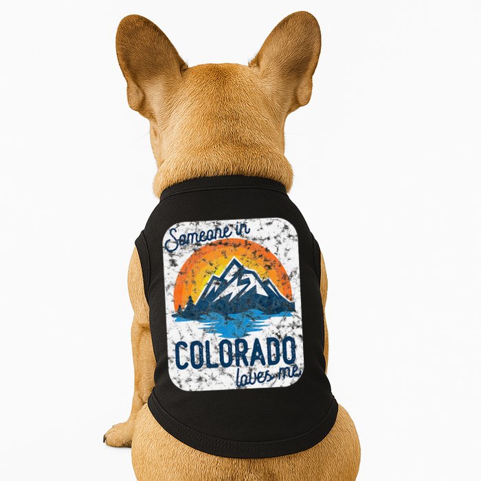 Someone In Colorado Loves Me Doggie Tank