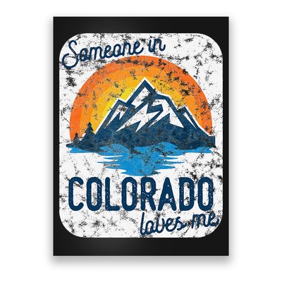Someone In Colorado Loves Me Poster