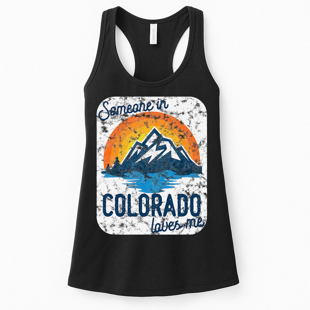 Someone In Colorado Loves Me Womens Tank Top