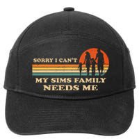 Sorry I Can't My Sims Family Needs Me Novelty Sarcastic 7-Panel Snapback Hat