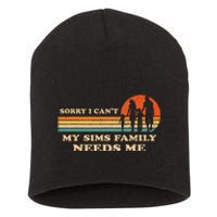 Sorry I Can't My Sims Family Needs Me Novelty Sarcastic Short Acrylic Beanie