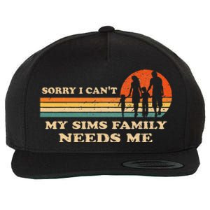 Sorry I Can't My Sims Family Needs Me Novelty Sarcastic Wool Snapback Cap