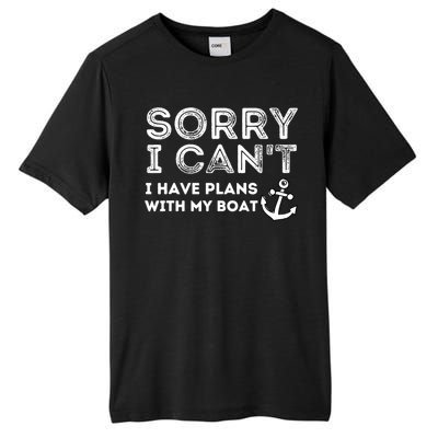 Sorry I CanT I Have Plans With My Boat Captain & Boating Tall Fusion ChromaSoft Performance T-Shirt