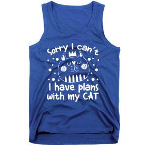 Sorry I Can't I Have Plans With My Cat Gift Tank Top