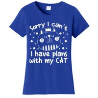 Sorry I Can't I Have Plans With My Cat Gift Women's T-Shirt