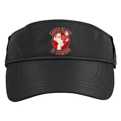 Santa Is Coming ThatS What She Said Adult Drive Performance Visor