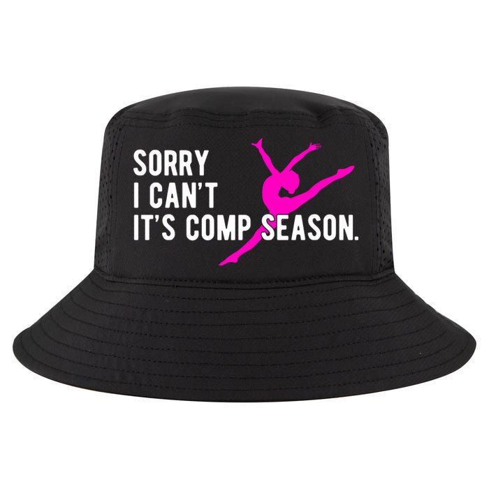 Sorry I CanT Comp Season Cheer Comp Dance Dancing Cool Comfort Performance Bucket Hat