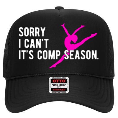 Sorry I CanT Comp Season Cheer Comp Dance Dancing High Crown Mesh Back Trucker Hat