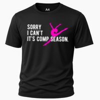 Sorry I CanT Comp Season Cheer Comp Dance Dancing Performance Shirt