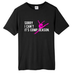 Sorry I CanT Comp Season Cheer Comp Dance Dancing Tall Fusion ChromaSoft Performance T-Shirt