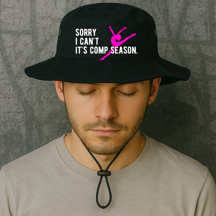 Sorry I CanT Comp Season Cheer Comp Dance Dancing Bucket Hat
