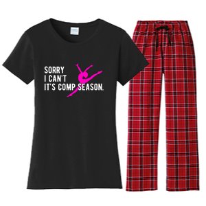 Sorry I CanT Comp Season Cheer Comp Dance Dancing Women's Flannel Pajama Set