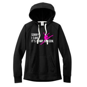 Sorry I CanT Comp Season Cheer Comp Dance Dancing Women's Fleece Hoodie