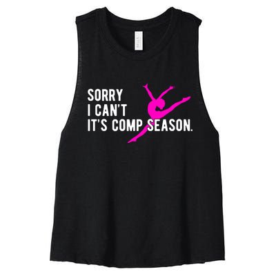 Sorry I CanT Comp Season Cheer Comp Dance Dancing Women's Racerback Cropped Tank