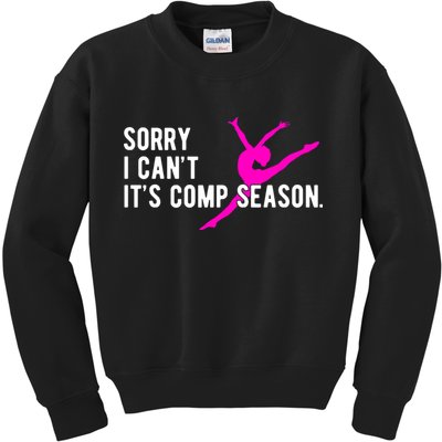 Sorry I CanT Comp Season Cheer Comp Dance Dancing Kids Sweatshirt