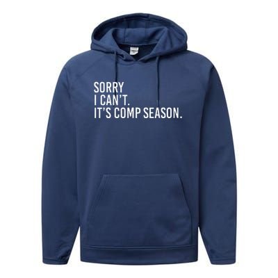 Sorry I CanT ItS Comp Season Cheer Comp Dance Performance Fleece Hoodie