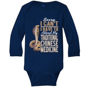 Sorry I Cant I Have To Attend Traditional Chinese Medicine Great Gift Baby Long Sleeve Bodysuit