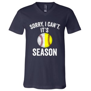 Sorry I CanT ItS Baseball Softball Season V-Neck T-Shirt