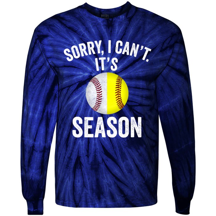 Sorry I CanT ItS Baseball Softball Season Tie-Dye Long Sleeve Shirt