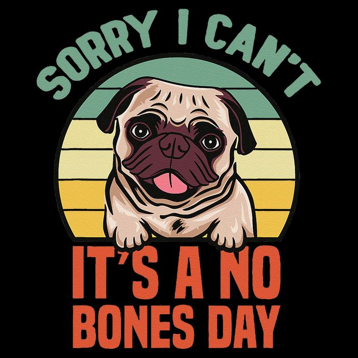 Sorry I Can’T It’S A No Bones Day Pug Funny Dog Mom & Dad Cropped Pullover Crew