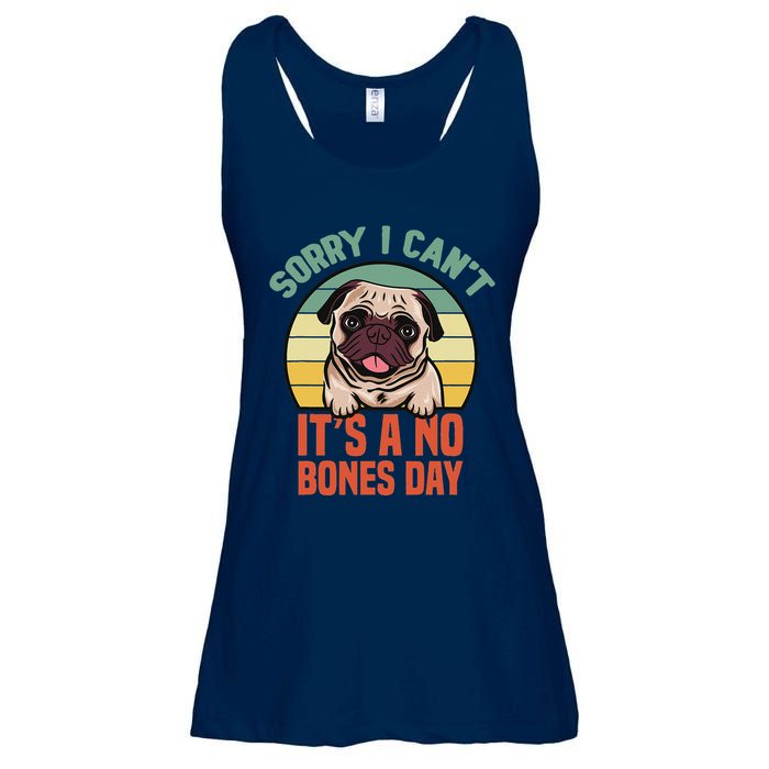 Sorry I Can’T It’S A No Bones Day Pug Funny Dog Mom & Dad Ladies Essential Flowy Tank