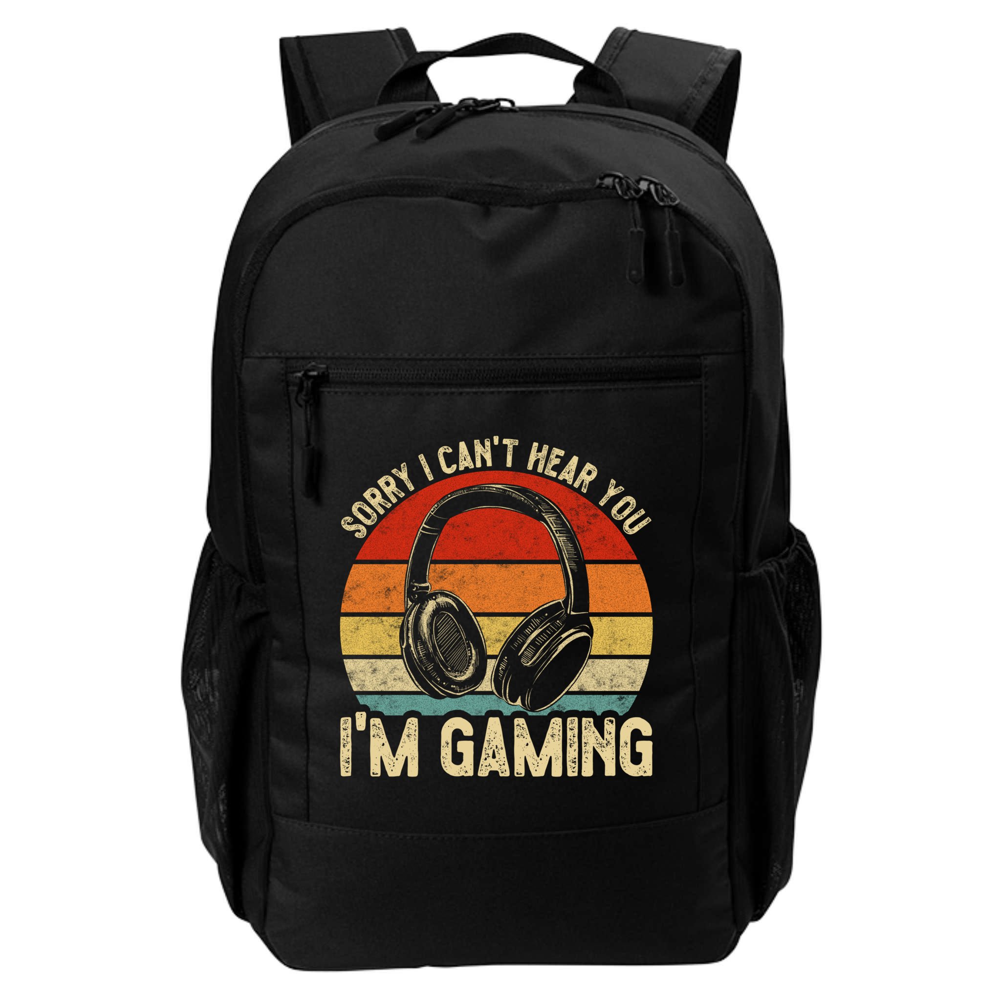 Sorry I Can't Hear You I'm Gaming Funny Gamer Gaming Vintage Gift Backpack