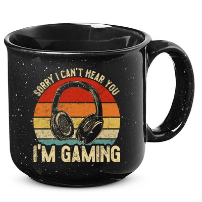 Sorry I Can't Hear You I'm Gaming Funny Gamer Gaming Vintage Gift 15oz Campfire Ceramic Mug