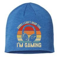 Sorry I Can't Hear You I'm Gaming Funny Gamer Gaming Vintage Gift Sustainable Beanie