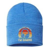 Sorry I Can't Hear You I'm Gaming Funny Gamer Gaming Vintage Gift Sustainable Knit Beanie