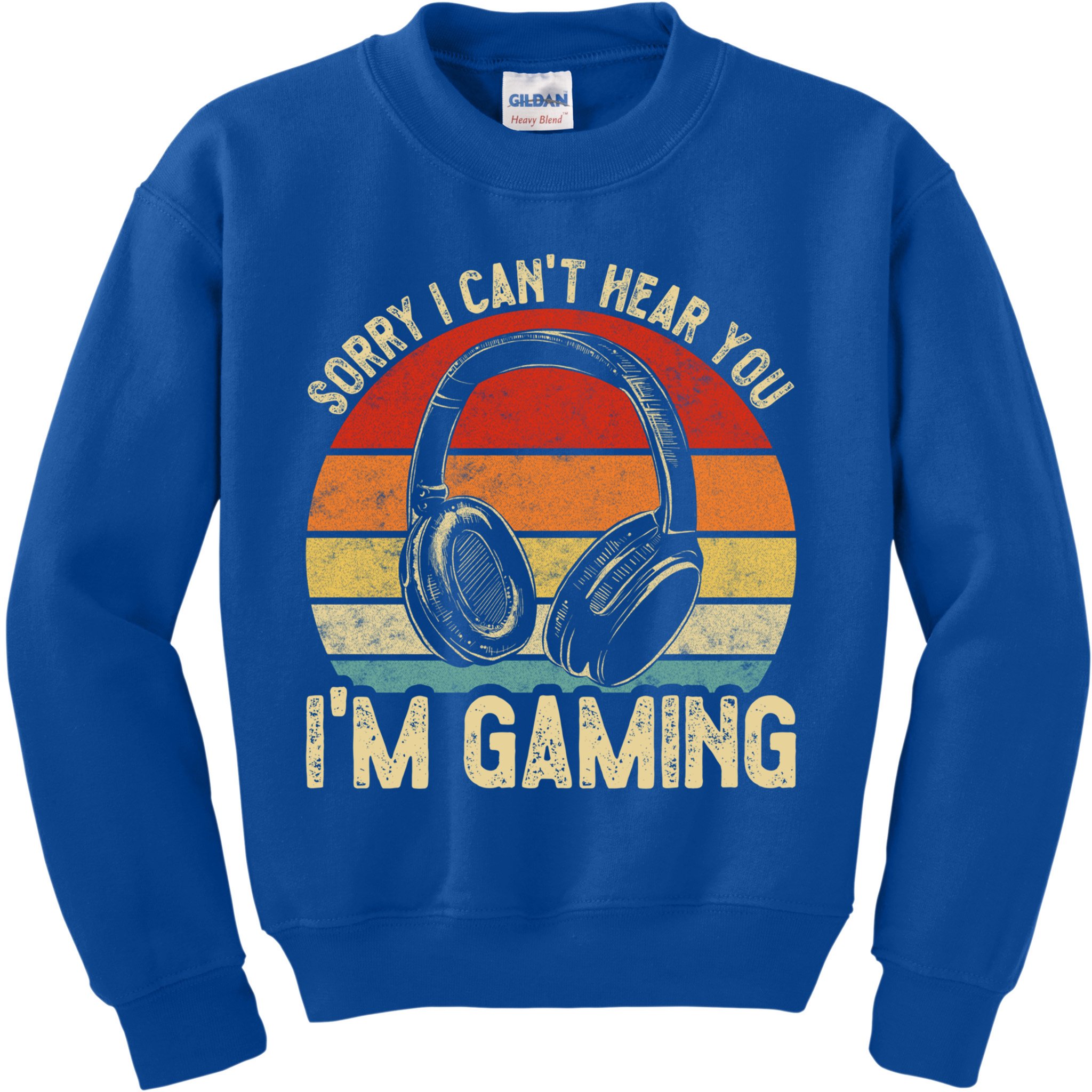 Sorry I Can't Hear You I'm Gaming Funny Gamer Gaming Vintage Gift Kids Sweatshirt