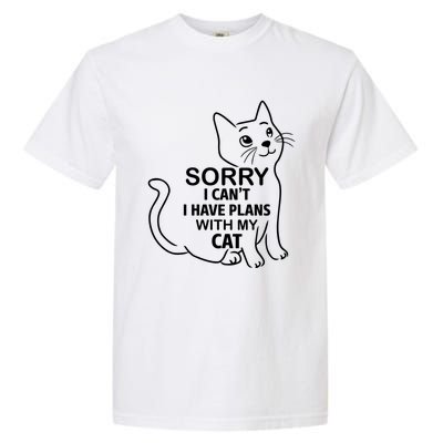 Sorry I Can't I Have Plans With My Cat Gift Garment-Dyed Heavyweight T-Shirt