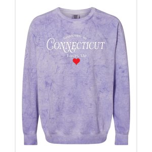 Someone In Connecticut Loves Me Constitution State Colorblast Crewneck Sweatshirt