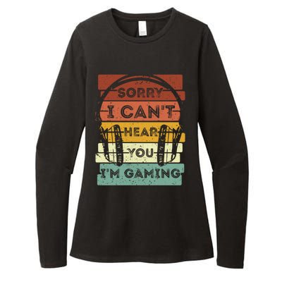 Sorry I Can't Hear You I'm Gaming Funny Gamer Gaming Vintage Gift Womens CVC Long Sleeve Shirt