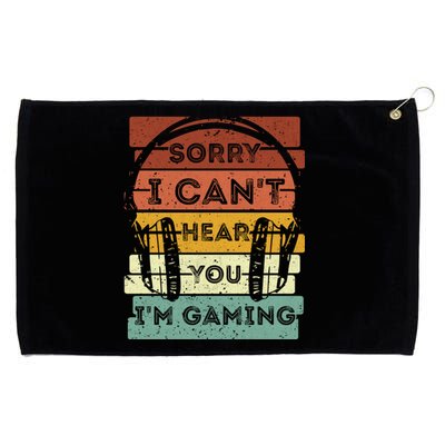 Sorry I Can't Hear You I'm Gaming Funny Gamer Gaming Vintage Gift Grommeted Golf Towel